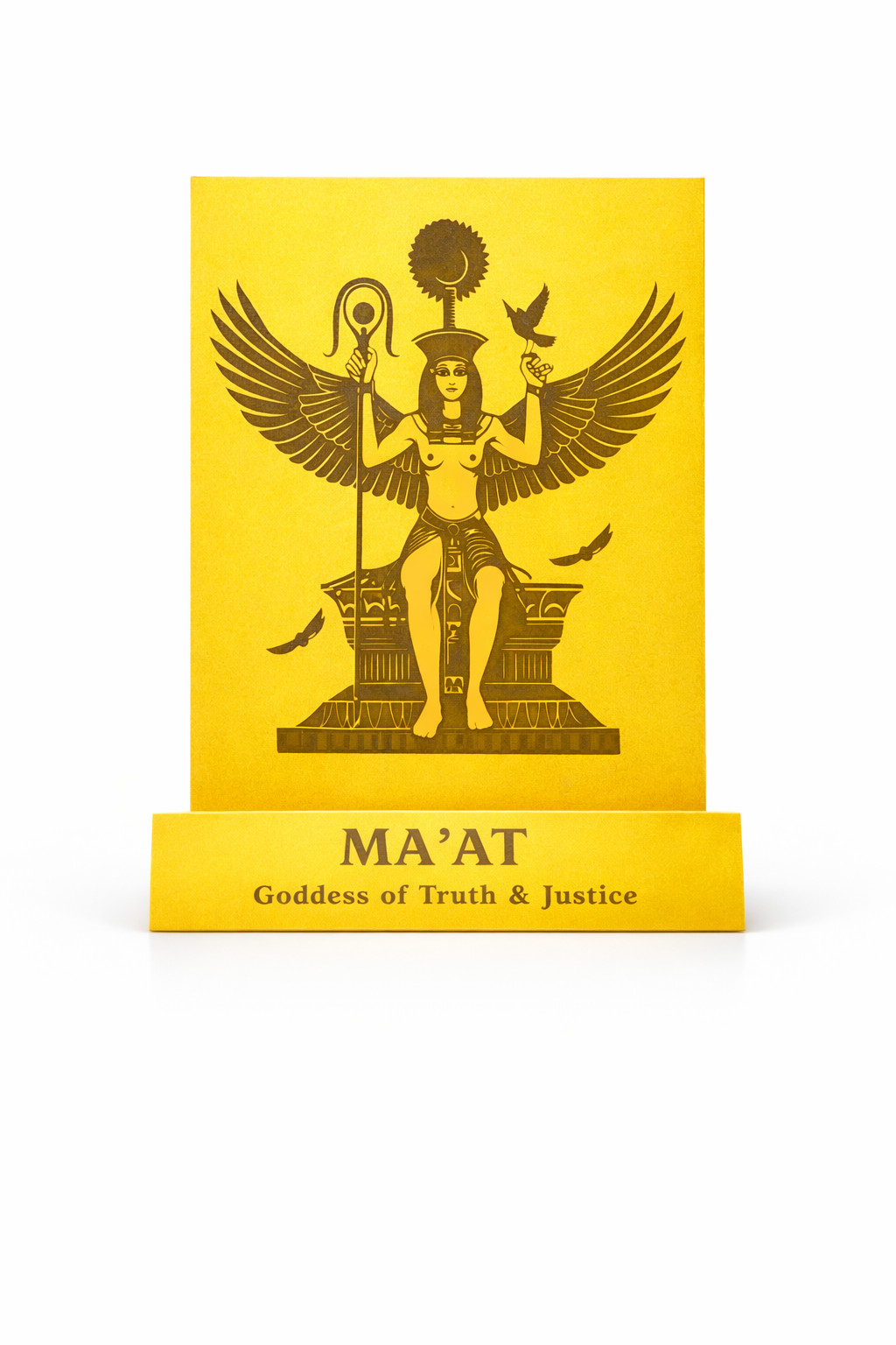 MA'AT Goddess of Truth & Justice